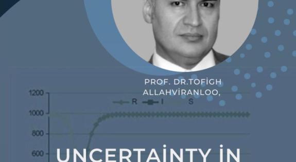 Uncertainty in Mathematics with Tofigh Allahviranloo-Matematik Kulübü