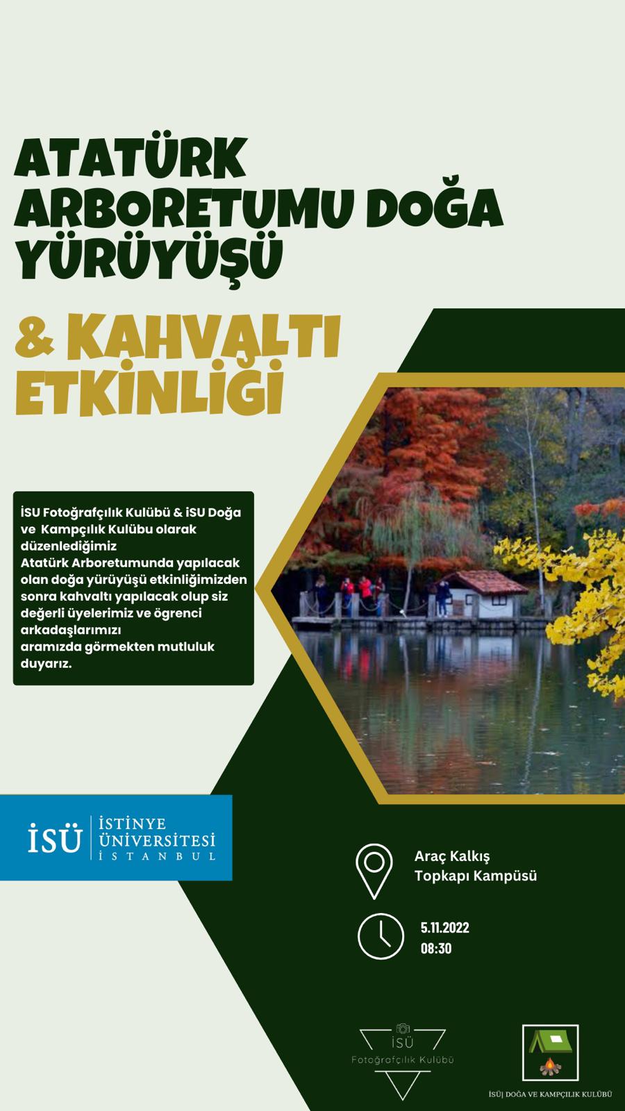 Atatürk Arboretumu  Doğa Yürüyüşü ve Kahvaltı Etkinliği