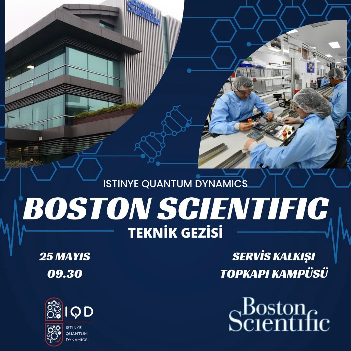 Boston Scientific Teknik Gezisi - Quantum Dynamics Club